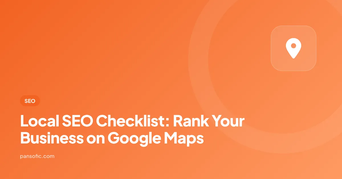 Local SEO Checklist: Rank Your Business on Google Maps