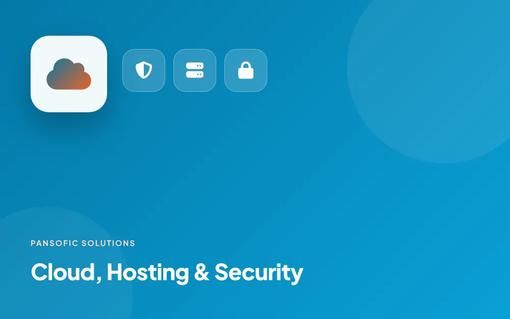 Cloud, Hosting & Security